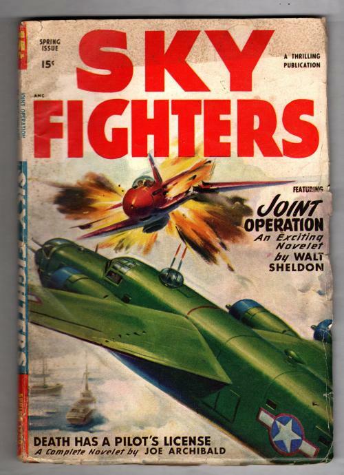 Sky Fighters 1948 Spring "Joint Operation" Walt Sheldon Pulp