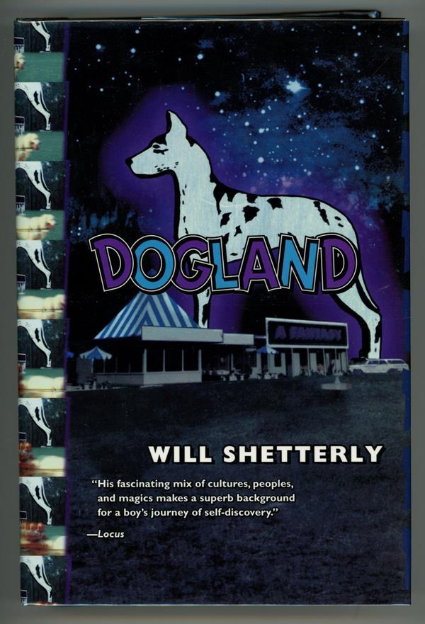 Dogland by Will Shetterly (Signed) (First Edition)