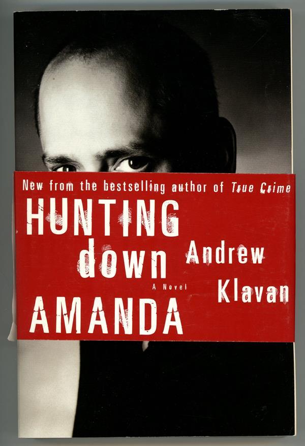 Hunting Down Amanda by Andrew Klavan (ARC)- High Grade