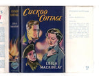 Cuckoo Cottage by Leila Mackinlay (First Edition) Ward File Copy