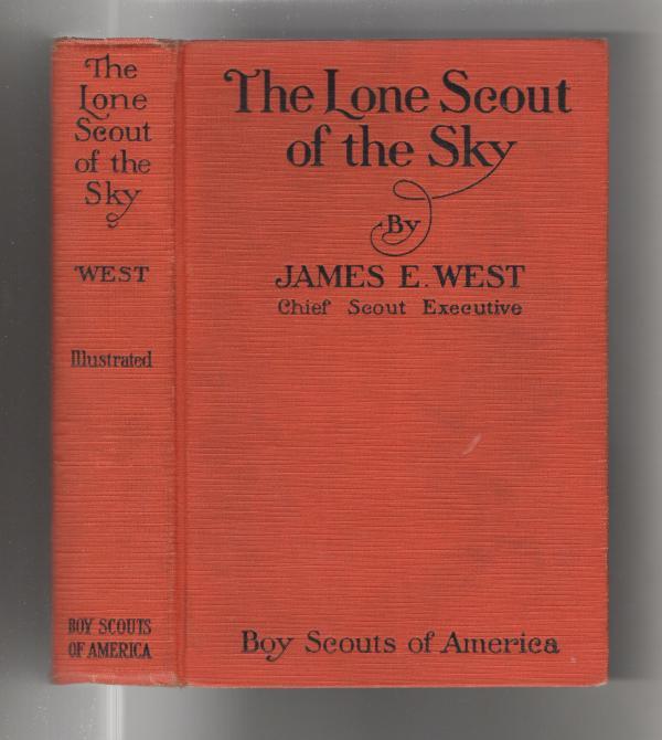 The Lone Scout of the Sky by James E. West