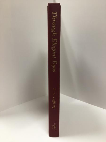 Through Elegant Eyes by R.A. Lafferty (First Edition) LTD Signed