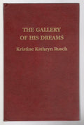 The Gallery of Dreams by Kristine Kathryn Rusch 1st LTD "Red Staff"