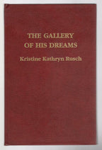The Gallery of Dreams by Kristine Kathryn Rusch 1st LTD "Red Staff"