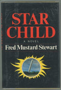 Star Child by Fred Mustard Stewart (First Edition) Signed