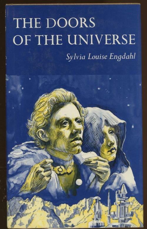 The Doors of the Universe by Sylvia Louise Engdahl (First Edition)