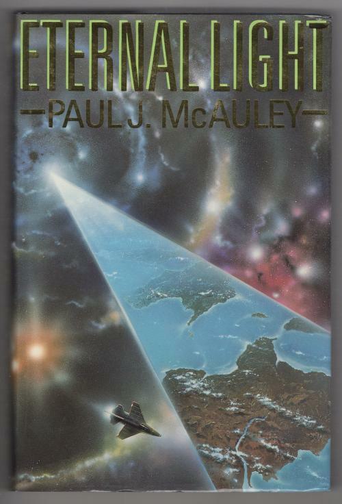 Eternal Light by Paul J. McAuley (First UK Edition) Gollancz File Copy