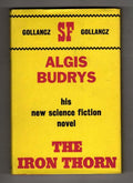 The Iron Thorn by Algis Budrys (First UK Edition) Gollancz SF File Copy