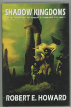 Shadow Kingdoms by Robert E. Howard