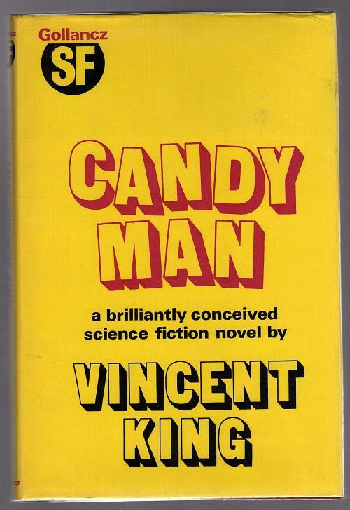 Candy Man by Vincent King (First UK Edition)