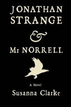 Jonathan Strange & Mr. Norrell by Susanna Clarke (First Printing) Still Sealed