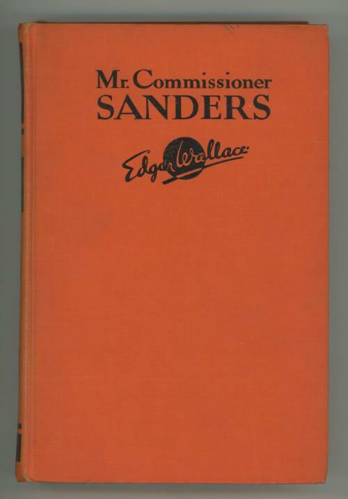 Mr. Commissioner Sanders by Edgar Wallace (First Edition)