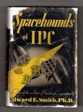 Spacehounds of IPC by Edward E. Smith (First Edition)