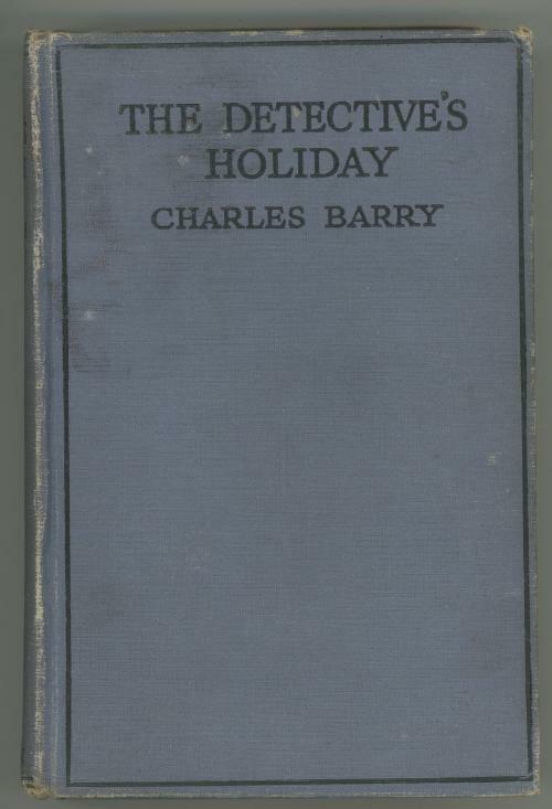 The Detective's Holiday by Charles Barry