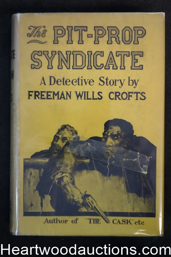 The Pit-Prop Syndicate by Freeman Wills Crofts (First U.S. edition)