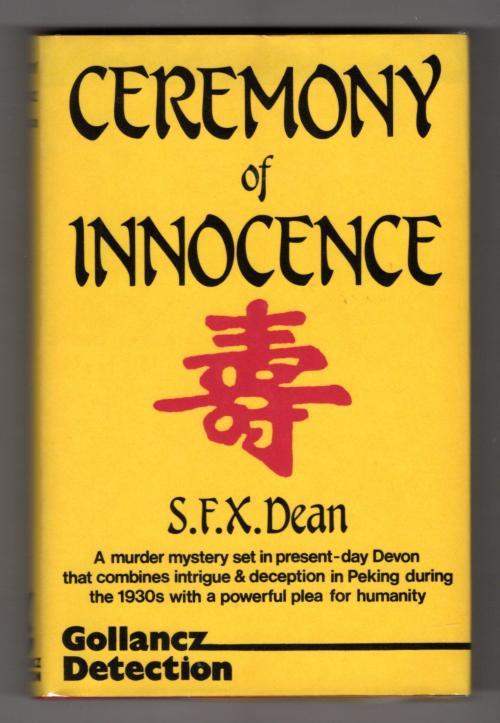 Ceremony of Innocence by S.F.X. Dean (First UK Edition) Gollancz File Copy