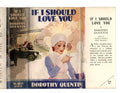 If I Should Love You by Dorothy Quentin (First Edition) Ward File Copy