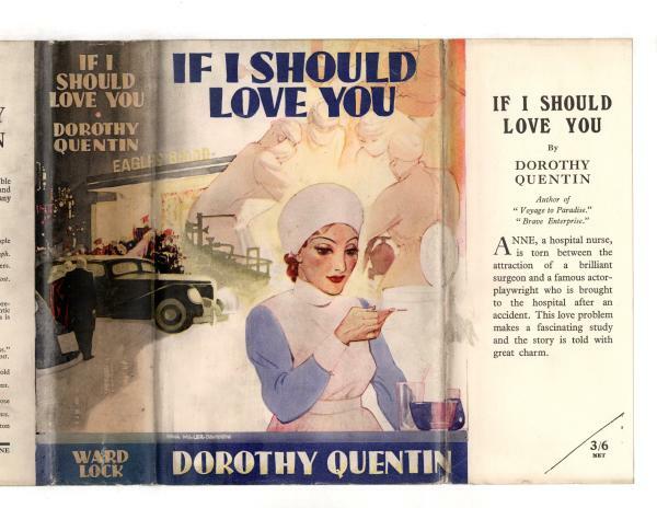 If I Should Love You by Dorothy Quentin (First Edition) Ward File Copy