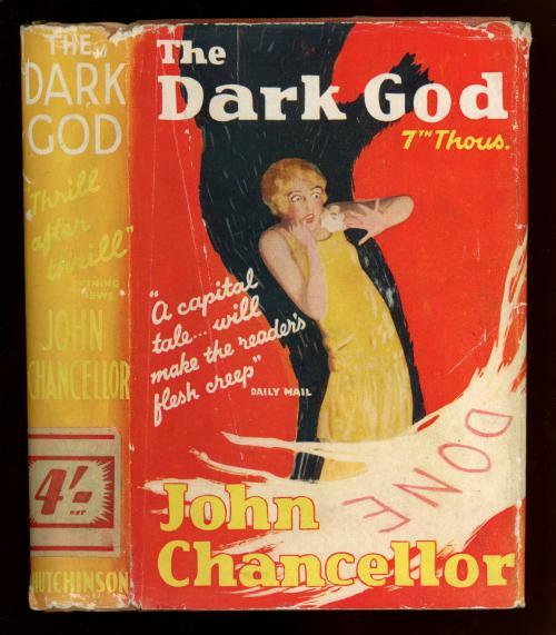 The Dark God by John Chancellor (First Edition)