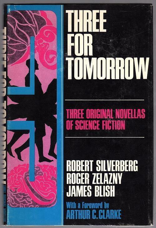 Three for Tomorrow by Robert Silverberg (editor) Book Club Edition