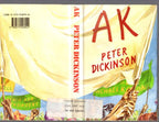 AK by Peter Dickinson (First Edition) File Copy