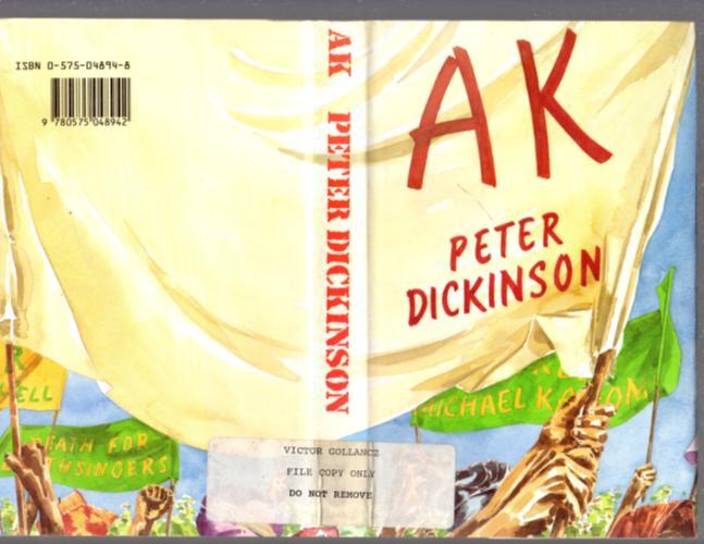 AK by Peter Dickinson (First Edition) File Copy