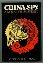 China Spy by Robert Footman (First Edition)