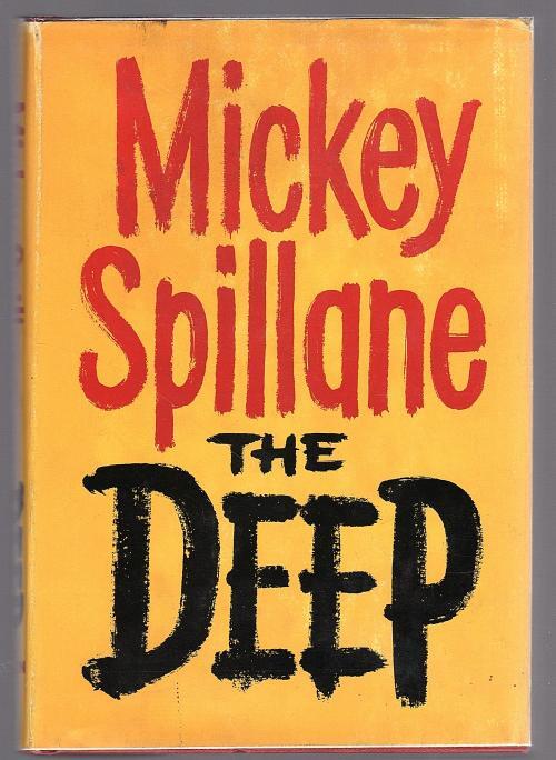 The Deep by Mickey Spillane (First Edition)