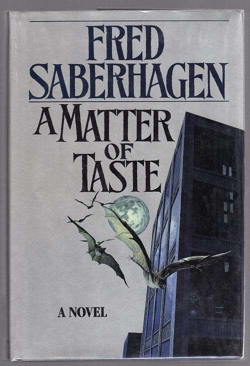 A Matter of Taste by Fred Saberhagen (First Edition) Signed
