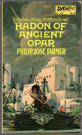 Hadon of Ancient Opar by Philip Jose Farmer (First Printing)