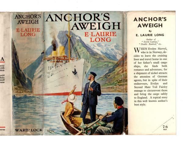 Anchor's Aweigh by E. Laurie Long (First Edition) File Copy