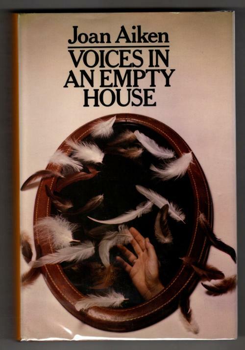 Voices in an Empty House by Joan Aiken (First UK Edition) Gollancz File Copy