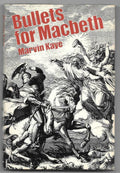 Bullets for MacBeth by Marvin Kaye (Book Club Edition)