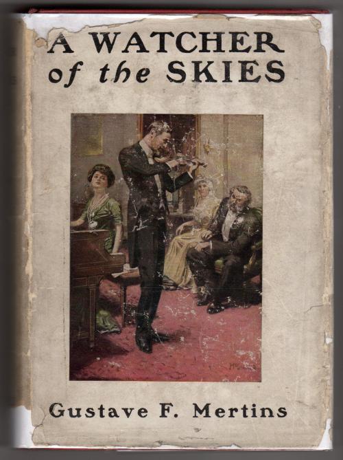 A Watcher of the Skies by Gustave Frederick Mertins (First Edition)