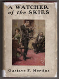 A Watcher of the Skies by Gustave Frederick Mertins (First Edition)