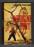 Medicine Pony by John Q. Pickard (First UK Edition) Rare DJ Publisher's Copy