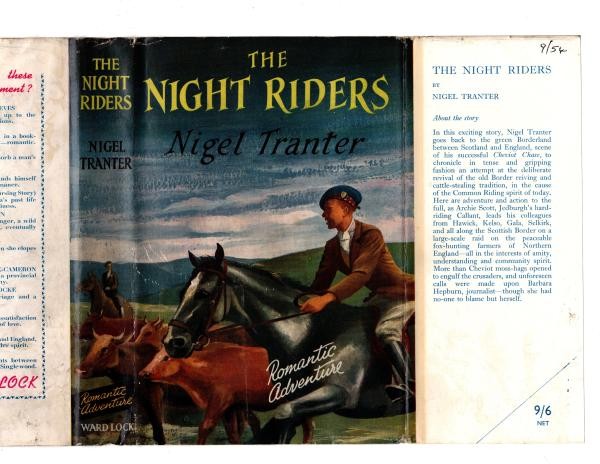 The Night Riders by Nigel Tranter (First Edition) Hubin Listed, File Copy