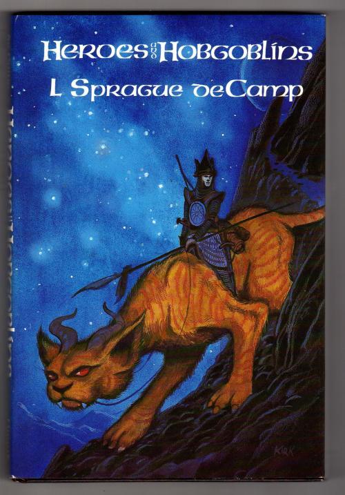Heroes and Hobgoblins by L. Sprague de Camp Signed Limited Edition Signed