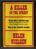 A Killer in the Street by Helen Nielsen (First UK Edition) Gollancz File Copy