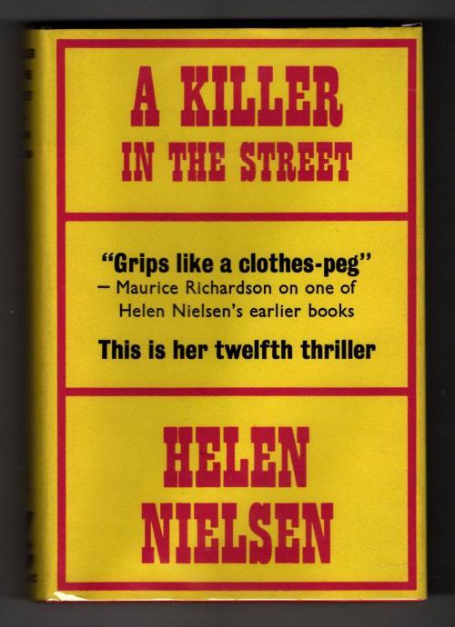 A Killer in the Street by Helen Nielsen (First UK Edition) Gollancz File Copy