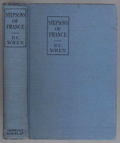 Step-sons of France by Percival Christopher Wren (Grosset & Dunlap)