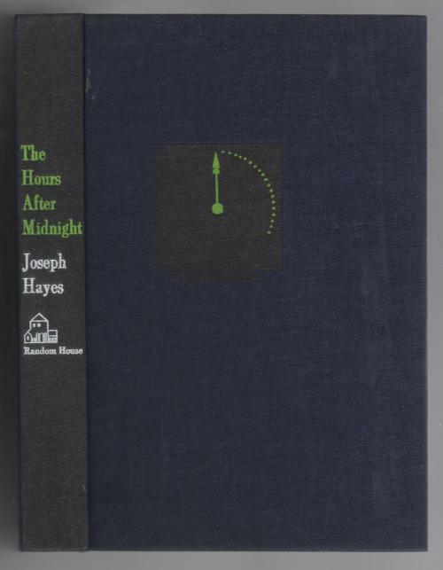 The Hours after Midnight by Joseph Hayes (First Edition)