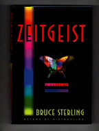 Zeitgeist by Bruce Sterling (First Edition)