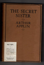 The Secret Sister by Arthur Applin (reprint Edition) Rare DJ Publisher's Copy