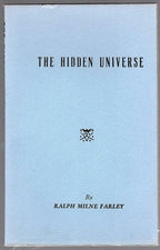 The Hidden Universe by Ralph Milone Farley (First edition)