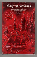 Ship of Dreams by Brian Lumley (First Edition) Signed