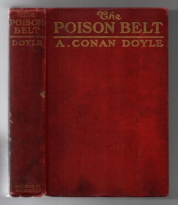 The Poison Belt by A. Conan Doyle (First U.S. Edition)