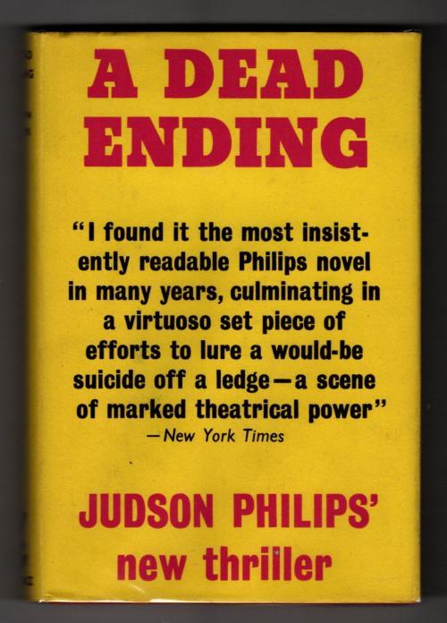 A Dead Ending by Judson Philips (First UK Edition) Gollancz File Copy