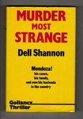 Murder Most Strange by Dell Shannon (First UK Edition) Gollancz File Copy