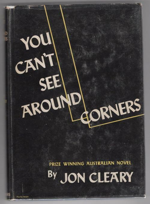 You Can't See Around Corners by Jon Cleary (First Edition)